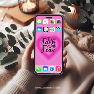 Faith Over Fear Inspirational Pink Theme Digital Wallpaper and print file