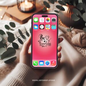 Pink Be Fearless Motivation Design Art Digital Wallpaper and print file